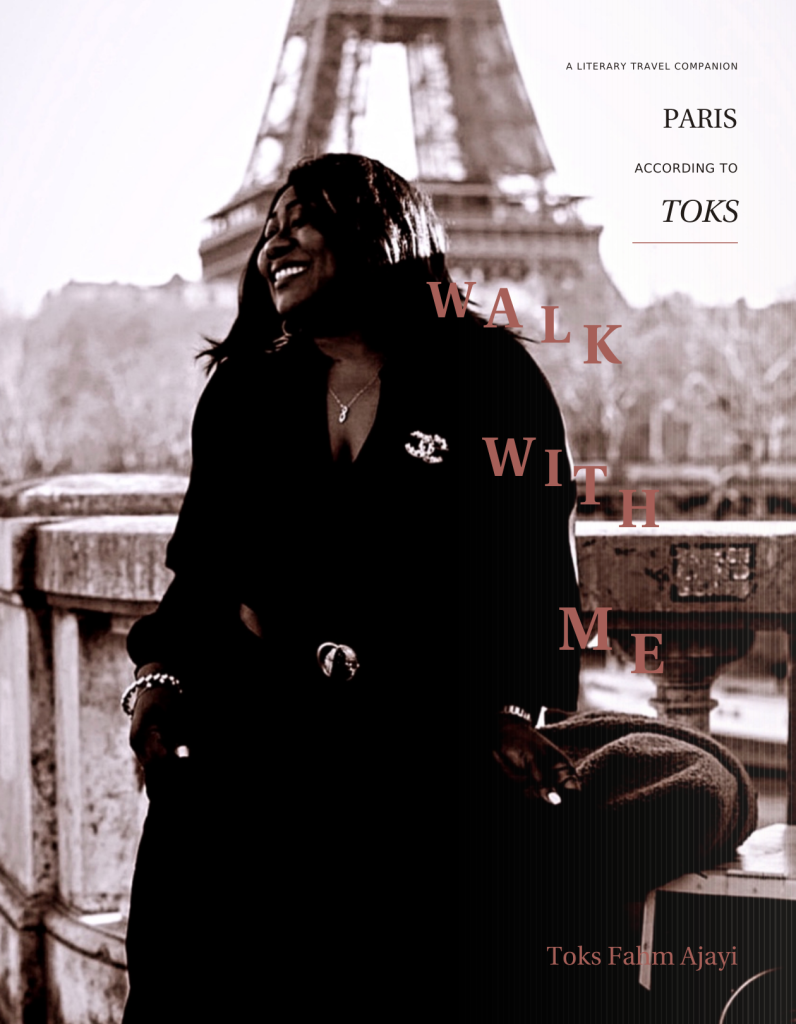 Walk With Me: Paris According to Toks